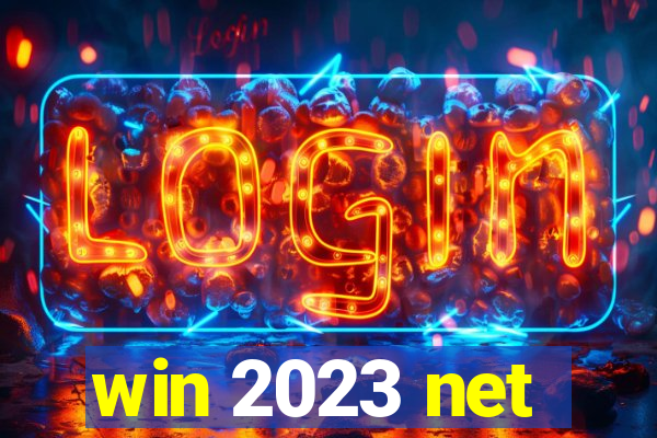 win 2023 net